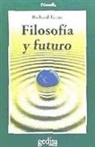 Richard Rorty - Filosofía y futuro