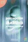 Inés Bustos Sánchez - La percepción auditiva : un enfoque trarnsversal (Vol.I)