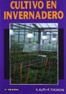 Amadeo Alpi, Franco Tognoni - Cultivo en invernadero