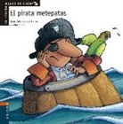Rocío Antón, Dolores Núñez, Claudia Ranucci - Los piratas metepatas