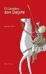 Miguel de Cervantes Saavedra, Xan López Domínguez - El caballero Don Quijote