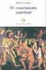 Jakob Lorber - El renacimiento espiritual