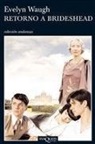 Evelyn Waugh - Retorno a Brideshead