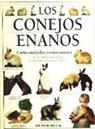 Peter Beck - Los conejos enanos : cómo cuidarlos correctamente