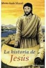 Marie-Aude Murail - La historia de Jesús