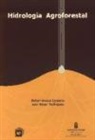 Rafael Muñoz Carpena, Axel Ritter Rodríguez - Hidrología forestal