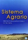 José Egea Ibáñez - Sistema agrario. Proyecto evolutivo estable