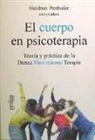 El cuerpo en psicoterapia : teoría y práctica de la DMT