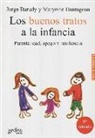 Jorge Barudy Labrín - Los buenos tratos a la infancia