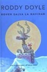 Roddy Doyle - Rover salva la Navidad