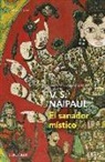 V. S. Naipaul, V. S. Naipul - El senador místico
