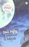 Louis Begley - A propósito de Scmidt
