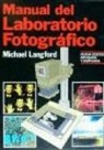 Michael John Langford - Manual del laboratorio fotográfico