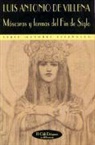 Luis Antonio De Villena - Máscaras y formas del Fin de siglo : mundos varios de la edad simbolista