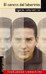 Agustín Fernández Paz - El centro del laberinto