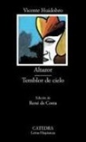 Vicente Huidobro - Altazor ; Temblor de cielo