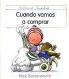 Nick Butterworth, Dawn Sirett - Cuando vamos a comprar