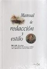 Manuel Alvar Ezquerra, María Auxiliadora Castillo Carballo, Juan Manuel García Platero - Manual de redacción y estilo