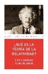 Levy D. Landau, Y. Rumer - ¿Qué es la teoría de la relatividad?
