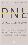Richard Bandler - La magia en acción : PNL