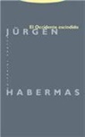 Jürgen Habermas - El Occidente escindido : pequeños escritos políticos X
