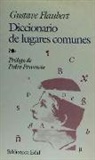 Gustave Flaubert, Pedro Provencio - Diccionario de lugares comunes