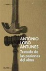 António Lobo Antunes - Tratado de las pasiones del alma
