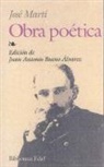 Juan Antonio Bueno Álvarez, José Martí, José Julián Martí Pérez - Obra poética