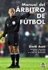 David Ager - Manual del árbitro de fútbol