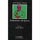 Julián Marías, José Ortega Y Gasset - Meditaciones del Quijote