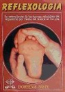 Doreen E. Bayle - Reflexología : salud por el masaje en los pies