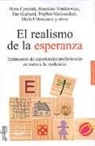 Boris Cyrulnik - El realismo de la esperanza : testimonios de experiencias profesionales en torno a la resiliencia