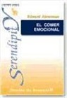 Edward Abramson - El comer emocional : una guía práctica de control