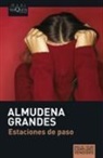 Almudena Grandes - Estaciones de paso
