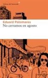 Eduard Palomares - No Cerramos En Agosto