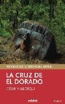 Mallorquí del Corral, César Mallorquí - La cruz de El Dorado