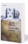 Javier Cercas - La velocidad de la luz