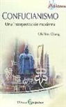 Yun-Chi Chang - Confucianismo : una interpretación moderna
