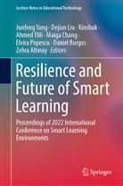 Zehra Alt¿nay, Zehra Altinay, Daniel Burgos, Maiga Chang, Kinshuk et al, Kinshuk... - Resilience and Future of Smart Learning