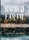Monique Théorêt - Sacred Earth