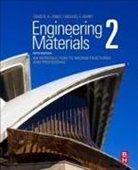 Michael F Ashby, Michael F. Ashby, David R H Jones, David R. H. Jones - Engineering Materials 2