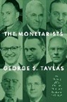 George S. Tavlas, Tavlas George S. - The Monetarists