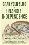 Monica Scudieri - Grab Your Slice of Financial Independence