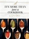 Denisa Johnson, Alexyss Johnson - It's More Than just a Cookbook