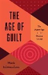 Mark Edmundson - Age of Guilt