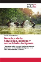 Carolina Acosta Fuentes - Derechos de la naturaleza, pueblos y comunidades indígenas