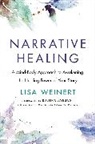 Lisa Weinert - Narrative Healing