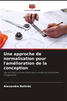 Alexandre Beltrão - Une approche de normalisation pour l'amélioration de la conception