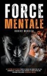 Robert Mercier - FORCE MENTALE