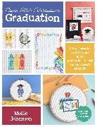 Mollie Johanson, Johanson Mollie - Cross Stitch Celebrations: Graduation